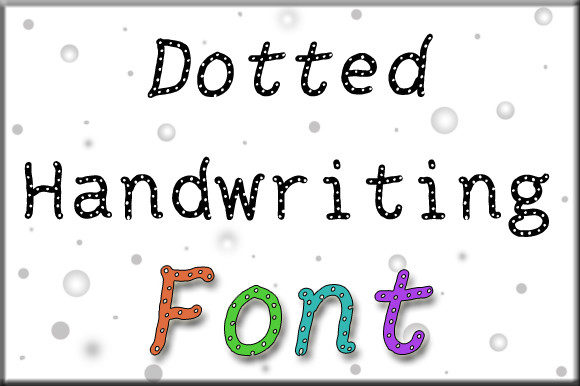 Dotted Handwriting Font for Editorial Design and Layouts
