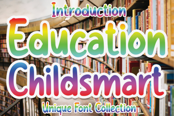 Education Childsmart Font for Playful Small Business Branding
