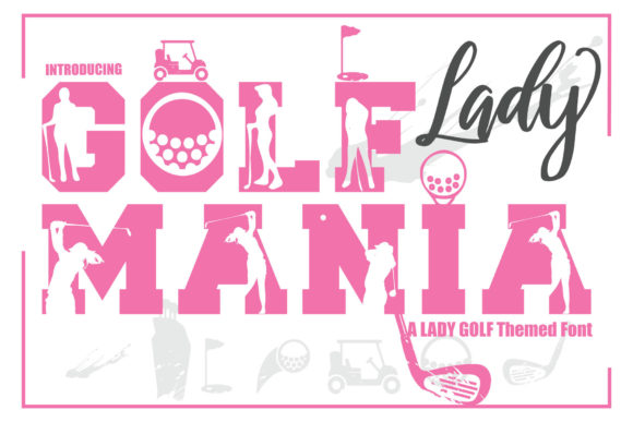 Golf Mania Lady Font for Bold Digital Branding