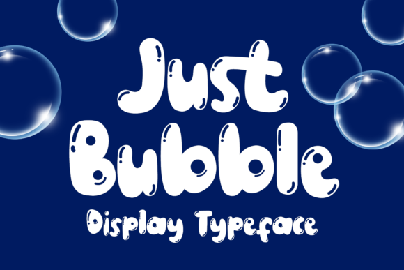 Just Bubble Font: Adding Playful Charm to Brand Visuals