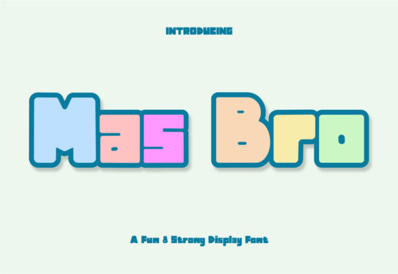 Mas Bro Font: Bold Branding for Playful Businesses