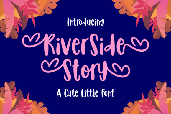 Riverside Story Font: Whimsical Display Type for Digital Campaigns